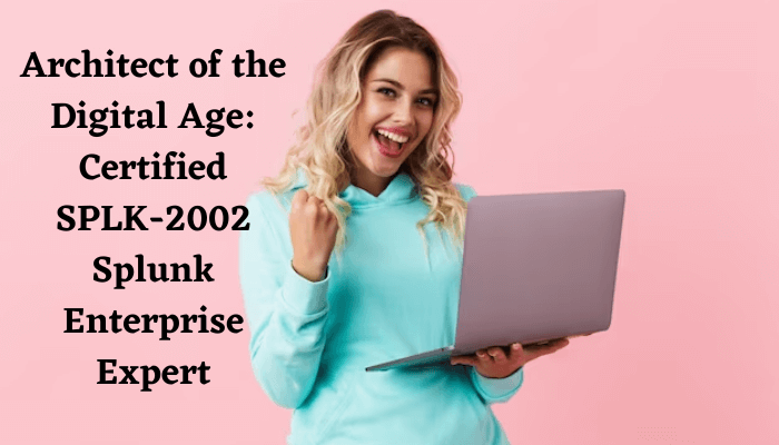 Splunk Certification, Splunk Enterprise Certified Architect, SPLK-2002 Enterprise Architect, SPLK-2002 Online Test, SPLK-2002 Questions, SPLK-2002 Quiz, SPLK-2002, Splunk Enterprise Architect Certification, Enterprise Architect Practice Test, Enterprise Architect Study Guide, Splunk SPLK-2002 Question Bank, Enterprise Architect Certification Mock Test, Enterprise Architect Simulator, Enterprise Architect Mock Exam, Splunk Enterprise Architect Questions, Enterprise Architect, Splunk Enterprise Architect Practice Test, Splunk Architect Course, Splunk Enterprise Certified Architect Salary, Splunk Certified Architect Exam, Splunk Enterprise Deployment Practical Lab, Splunk Enterprise Certified Admin