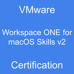 VMware End-User Computing Certification, 5V0-63.23 Workspace ONE for macOS Skills v2, 5V0-63.23 Mock Test, 5V0-63.23 Practice Exam, 5V0-63.23 Prep Guide, 5V0-63.23 Questions, 5V0-63.23, VMware Workspace ONE for macOS Skills 2024, Workspace ONE for macOS Skills v2 Online Test, Workspace ONE for macOS Skills v2 Mock Test, VMware 5V0-63.23 Study Guide, VMware Workspace ONE for macOS Skills v2 Cert Guide, Workspace ONE for macOS Skills v2 Certification Mock Test, Workspace ONE for macOS Skills v2 Simulator, Workspace ONE for macOS Skills v2 Mock Exam, Workspace ONE for macOS Skills v2, VMware Workspace ONE for macOS Skills v2 Practice Test