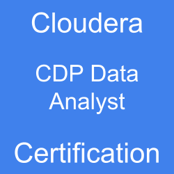 Image with text 'Cloudera CDP Data Analyst Certification' on a blue background.